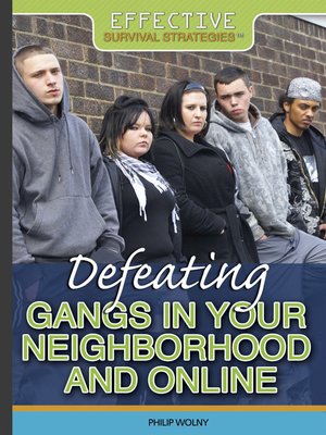 cover image of Defeating Gangs in Your Neighborhood and Online